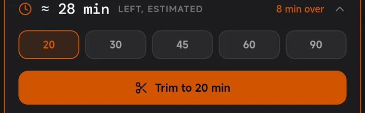 Workout time estimate with a button to trim it to 20 minutes